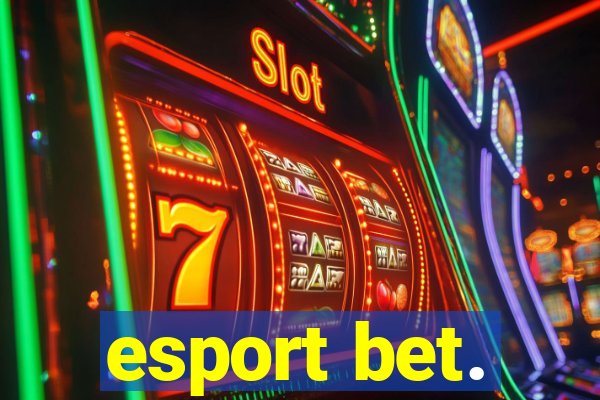esport bet.